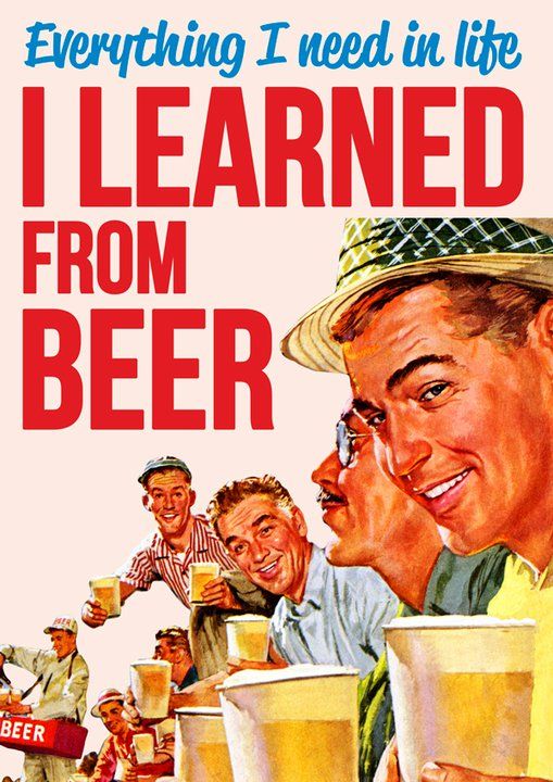 bar humor - I learned from beer