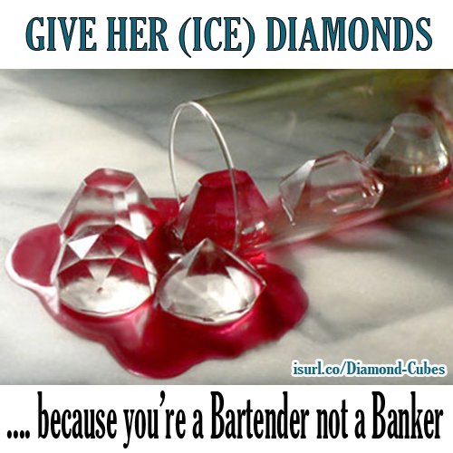 bar humor - ice diamonds